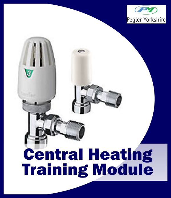 Pegler Yorkshire Central Heating Training Module